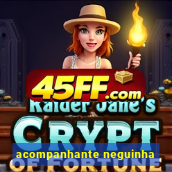 acompanhante neguinha